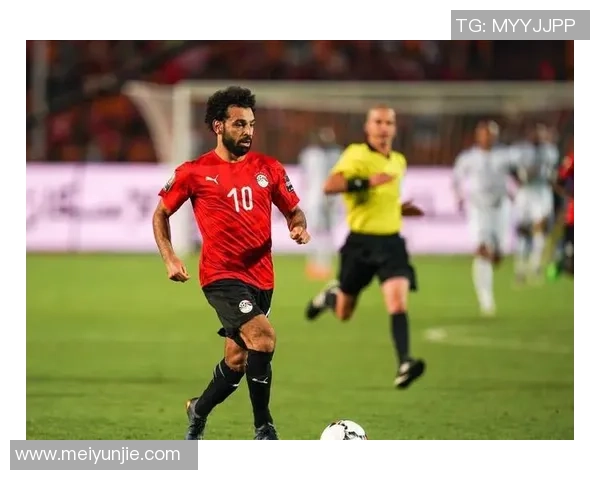 萨拉赫领衔埃及足球崛起之路展现非洲之光与全球影响力